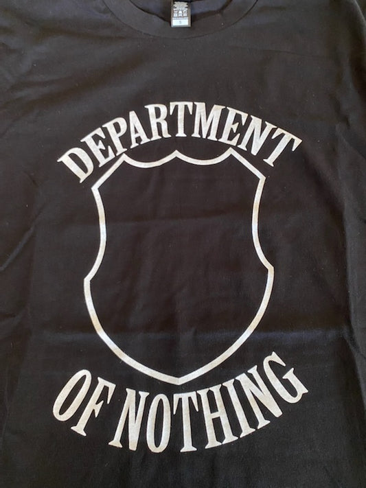 Department of Nothing Tee Shirt